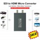 Micro Converter SDI to HDMI to  Video Converter